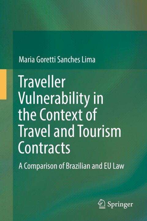 Cover image for book Traveller Vulnerability in the Context of Travel and Tourism Contracts