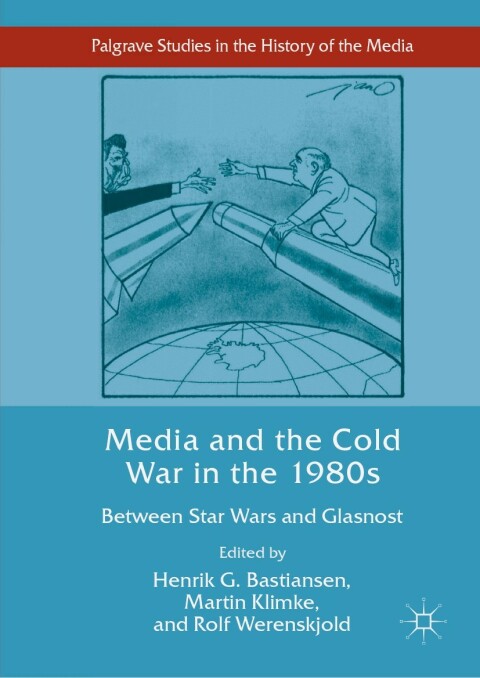 Cover image for book Media and the Cold War in the 1980s