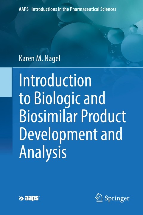 Cover image for book Introduction to Biologic and Biosimilar Product Development and Analysis