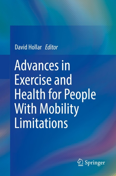 Cover image for book Advances in Exercise and Health for People With Mobility Limitations