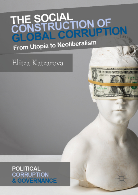 Cover image for book The Social Construction of Global Corruption