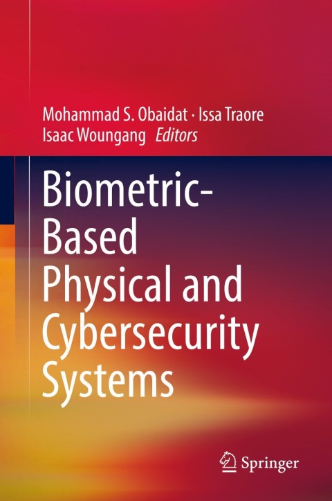 Cover image for book Biometric-Based Physical and Cybersecurity Systems
