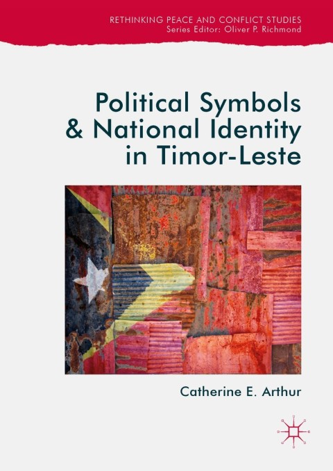 Cover image for book Political Symbols and National Identity in Timor-Leste