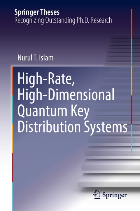 Cover image for book High-Rate, High-Dimensional Quantum Key Distribution Systems