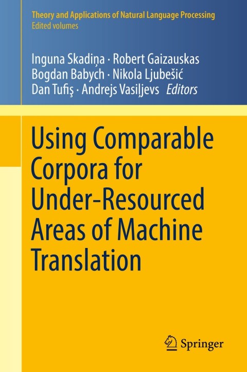 Cover image for book Using Comparable Corpora for Under-Resourced Areas of Machine Translation