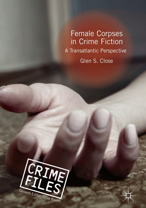 Cover image for book Female Corpses in Crime Fiction