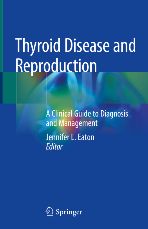 Cover image for book Thyroid Disease and Reproduction