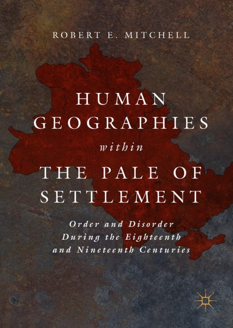Cover image for book Human Geographies Within the Pale of Settlement