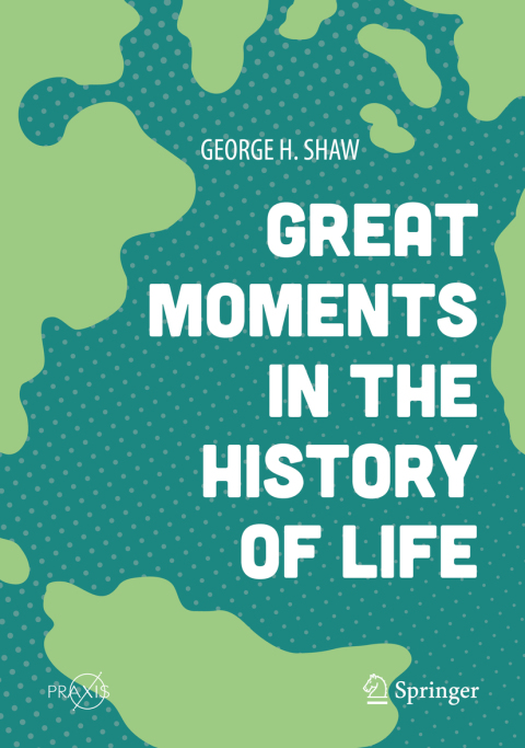 Cover image for book Great Moments in the History of Life
