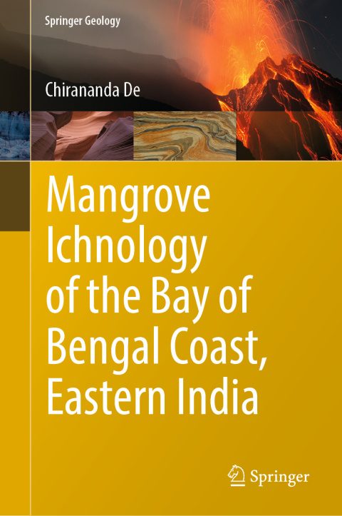 Cover image for book Mangrove Ichnology of the Bay of Bengal Coast, Eastern India
