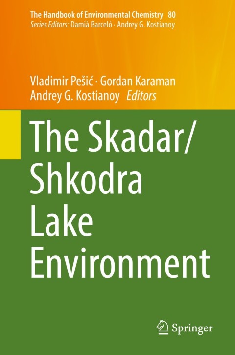 Cover image for book The Skadar/Shkodra Lake Environment