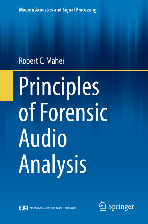 Cover image for book Principles of Forensic Audio Analysis
