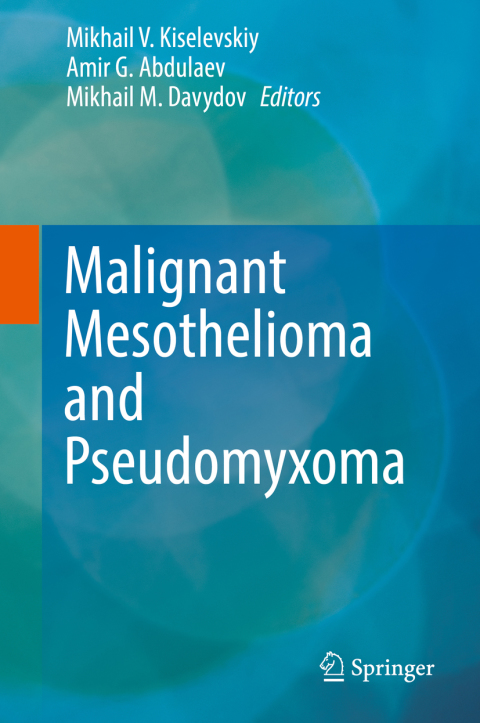 Cover image for book Malignant Mesothelioma and Pseudomyxoma