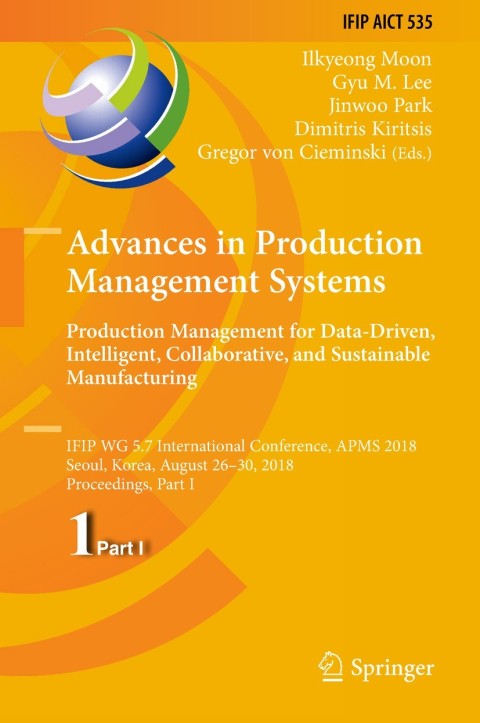 Cover image for book Advances in Production Management Systems. Production Management for Data-Driven, Intelligent, Collaborative, and Sustainable Manufacturing