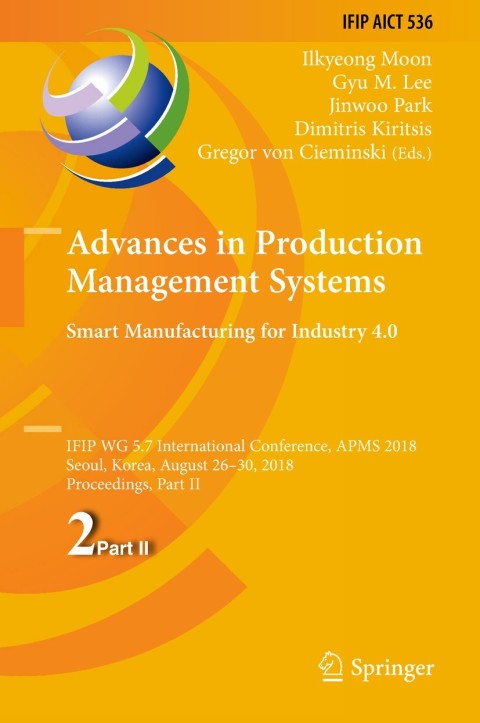 Cover image for book Advances in Production Management Systems. Smart Manufacturing for Industry 4.0