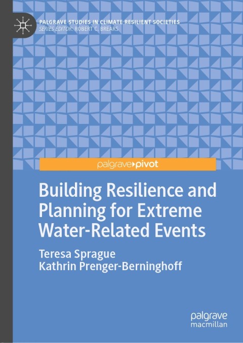 Cover image for book Building Resilience and Planning for Extreme Water-Related Events