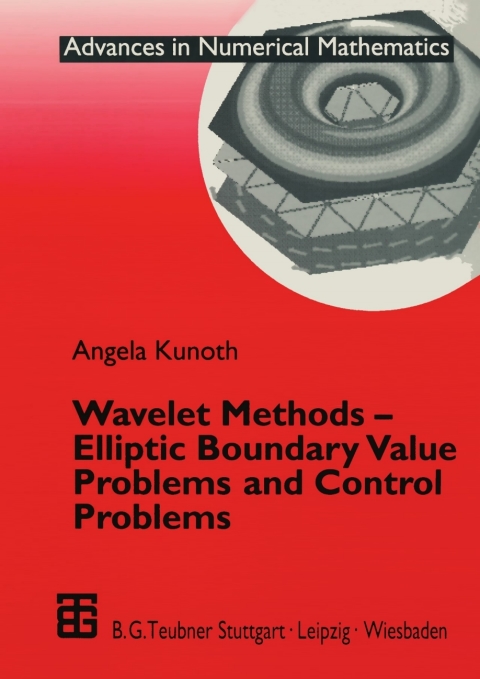 Cover image for book Wavelet Methods — Elliptic Boundary Value Problems and Control Problems