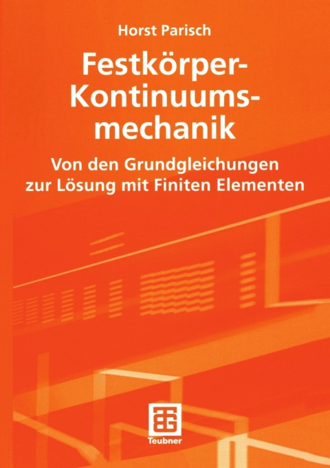 Cover image for book Festkörper-Kontinuumsmechanik