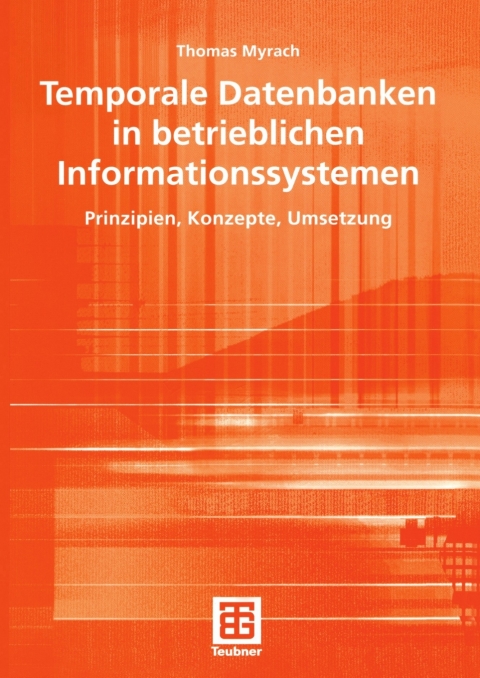 Cover image for book Temporale Datenbanken in betrieblichen Informationssystemen