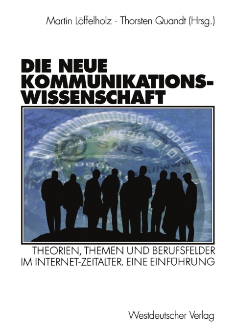 Cover image for book Die neue Kommunikationswissenschaft