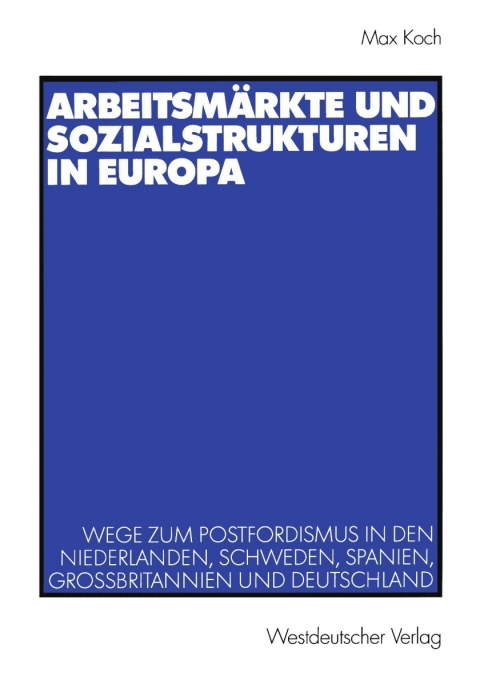 ArbeitsmÃ¤rkte und Sozialstrukturen in Europa 