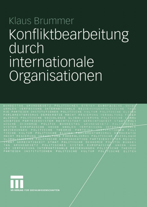 Konfliktbearbeitung durch internationale Organisationen 