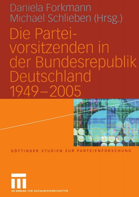 Cover image for book Die Parteivorsitzenden in der Bundesrepublik Deutschland 1949 – 2005