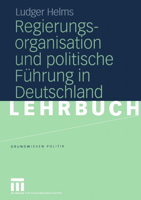 Cover image for book Regierungsorganisation und politische Führung in Deutschland