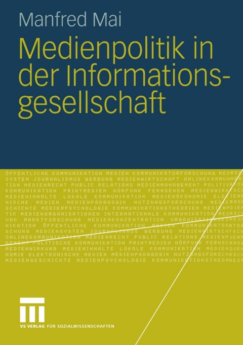 Medienpolitik in der Informationsgesellschaft
