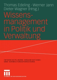 Cover image: Wissensmanagement in Politik und Verwaltung 1st edition 9783810035387