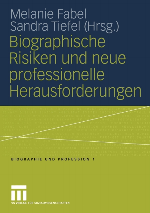 Cover image for book Biographische Risiken und neue professionelle Herausforderungen