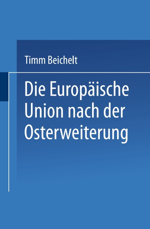 Cover image for book Die Europäische Union nach der Osterweiterung