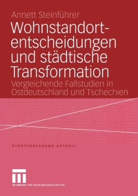 Cover image: Wohnstandortentscheidungen und städtische Transformation 9783810041319