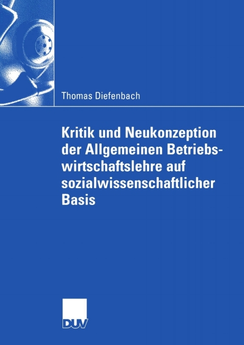 Cover image for book Kritik und Neukonzeption der Allgemeinen Betriebswirtschaftslehre auf sozialwissenschaftlicher Basis