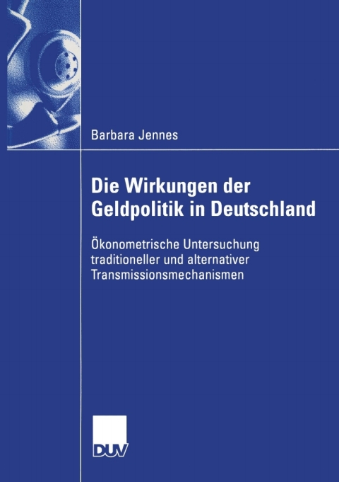 Cover image for book Die Wirkungen der Geldpolitik in Deutschland