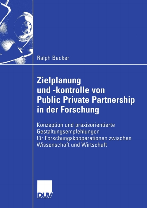 Zielplanung und -kontrolle von Public Private Partnership in der Forschung 