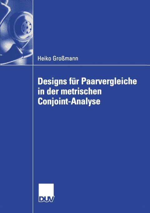 Cover image for book Designs für Paarvergleiche in der metrischen Conjoint-Analyse
