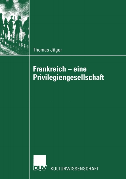 Cover image for book Frankreich — eine Privilegiengesellschaft