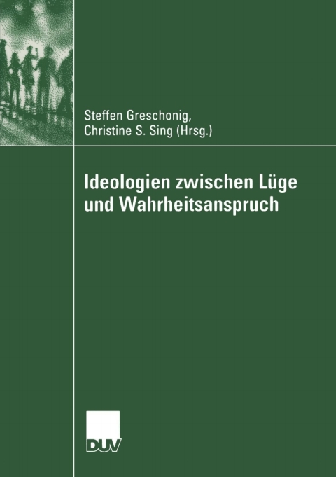 Cover image for book Ideologien zwischen Lüge und Wahrheitsanspruch