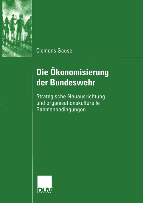 Cover image for book Die Ökonomisierung der Bundeswehr