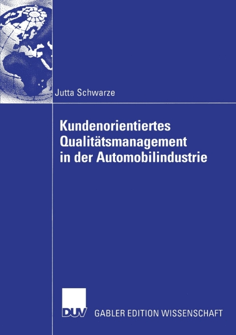 Cover image for book Kundenorientiertes Qualitätsmanagement in der Automobilindustrie