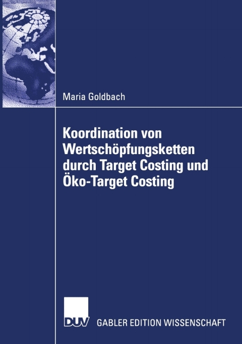 Cover image for book Koordination von Wertschöpfungsketten durch Target Costing und Öko-Target Costing