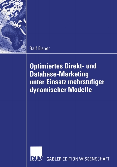 Cover image for book Optimiertes Direkt- und Database-Marketing unter Einsatz mehrstufiger dynamischer Modelle