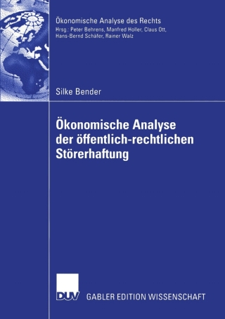 Ökonomische Analyse der öffentlich-rechtlichen Störerhaftung