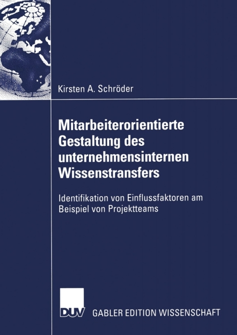 Cover image for book Mitarbeiterorientierte Gestaltung des unternehmensinternen Wissenstransfers