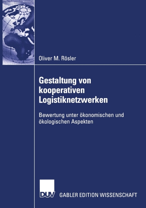 Cover image for book Gestaltung von kooperativen Logistiknetzwerken