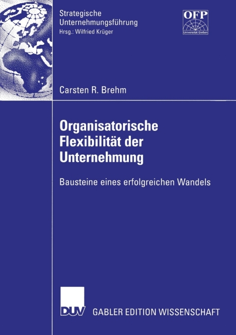 Organisatorische FlexibilitÃ¤t der Unternehmung 