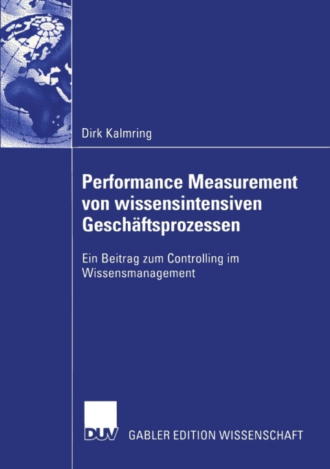 Cover image for book Performance Measurement von wissensintensiven Geschäftsprozessen