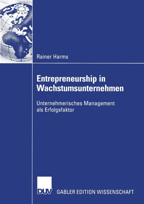 Cover image for book Entrepreneurship in Wachstumsunternehmen