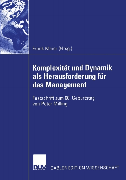 KomplexitÃ¤t und Dynamik als Herausforderung fÃ¼r das Management 